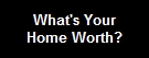 What's My Home Worth in Santa Clara County Home Values-Housing Prices in Silicon Valley San Jose Ca